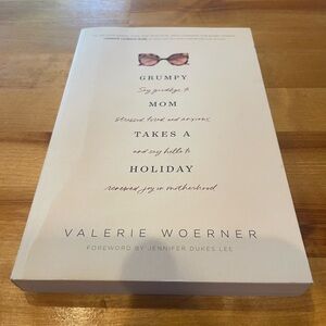 🔥BOGO🔥 Grumpy Mom Takes a Holiday, Valerie Woerner